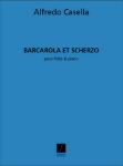 CASELLA:BARCAROLE ET SCHERZO FLUTE & PIANO