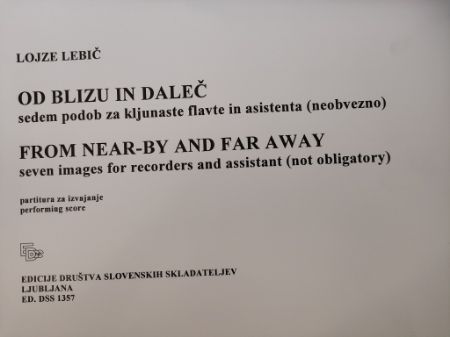 LEBIČ:OD BLIZU IN DALEČ ZA KLJUNASTO FLAVTO