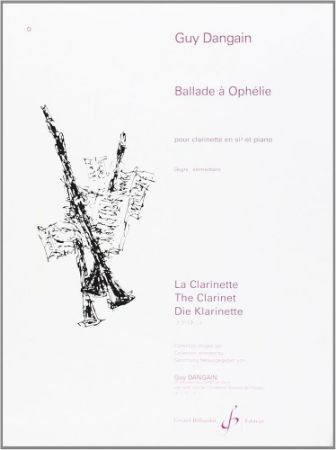 DANGAIN G:BALLADE A OPHELIE CLARINET AND PIANO