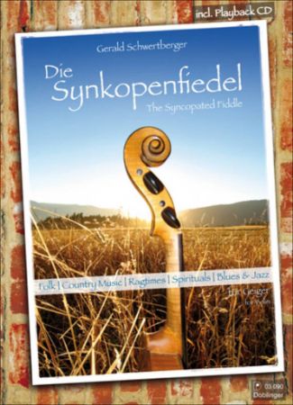 SCHWERTBERGER:DIE SYNKOPENFIEDEL/THE SYNCOPATED FIDDLE  + CD