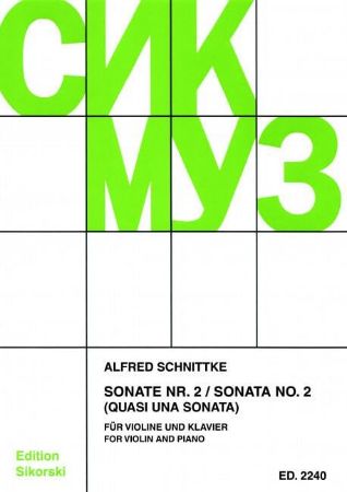 SCHNITTKE:SONTA NO.2 (QUASI UNA SONATA) FOR VIOLIN AND PIANO