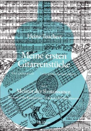 TEUCHERT:MEINE ERSTEN GITARRENSTUCKE MEISTER DER RENAISSANCE HEFT 3