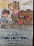 LOKAR LAVRENČIČ:ŽABICA IN PTIČICA ZBIRKA OTROŠKIH PESMIC