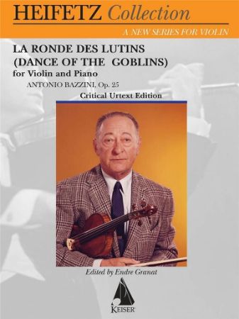 BAZZINI:LA RONDE DES LUTINS (DANCE OF THE GOBLINS) OP.25/HEIFETZ