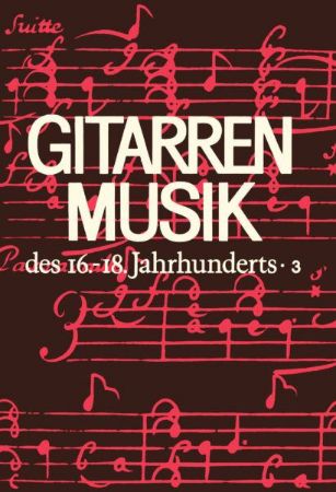 GITARREN MUSIK-16-18 JAHRHUNDRETS III