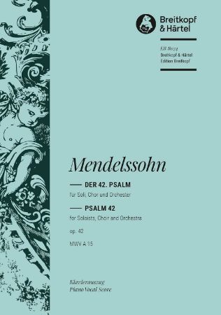 MENDELSSOHN:PSALM 42 OP.42 MWV A 15 VOCAL SORE