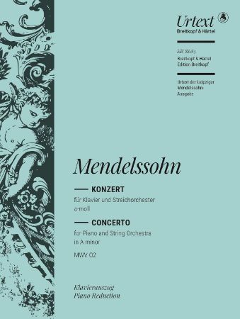 MENDELSSOHN:CONCERTO FOR PIANO A-MOLL MWV 02 PIANO REDUCTION