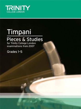 TRINITY COLLEGE TIMPANI PIECES & STUDIES 2007 GRADES 1-5