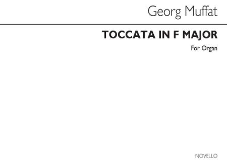 MUFFAT:TOCCATA IN F FOR ORGAN