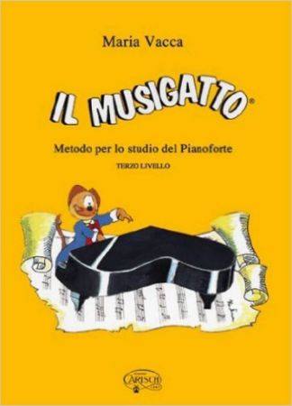 VACCA:IL MUSIGATTO METODO PER LO STUDIO DEL PIANOFORTE TERZO