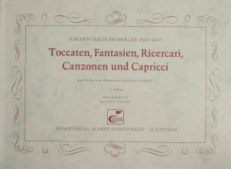 FROBERGER:TOCCATEN,FANTASIEN,RICERCARI,CANZONEN UND CAPRICCI ORGAN