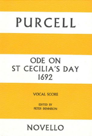 PURCELL:ODE ON ST.CECILIA'S DAY 1692 VOCAL SCORE