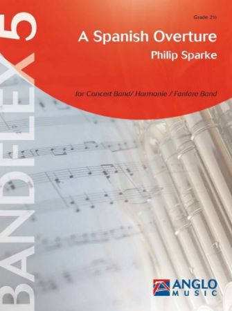 SPARKE:A SPANISH OVERTURE FANFARE BAND/CONCERT BAND