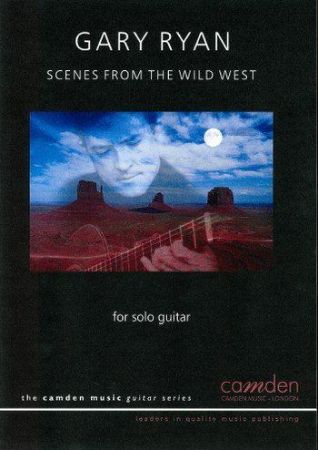 RYAN:SCENES FROM THE WILD WEST SOLO GUITAR