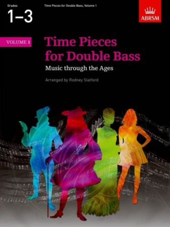 TIME PIECES FOR DOUBLE BASS GRADES 1-3 VOL.1