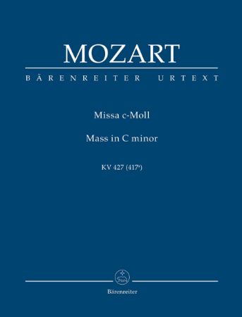 MOZART:MESSE/MASS IN C KV 427 STUDY SCORE