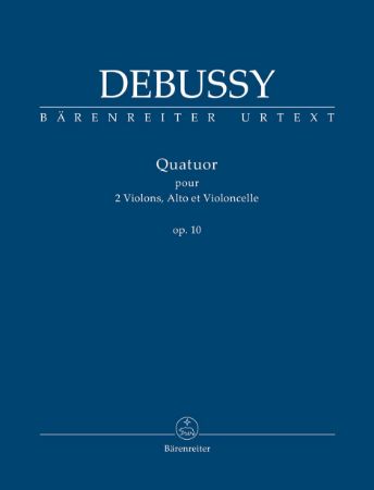 DEBUSSY:STRING QUATUOR OP.10 STUDY SCORE