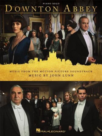 DOWNTON ABBEY MUSIC FROM THE MOTION PICTURE PIANO SOLO