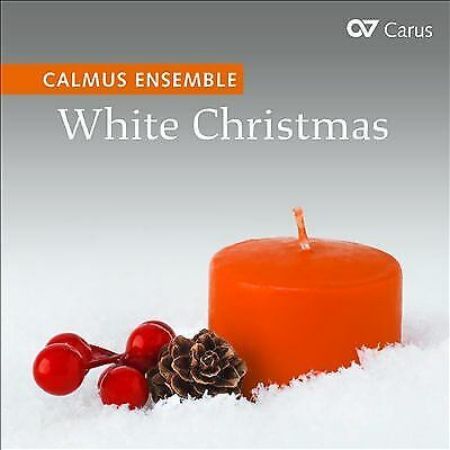 WHITE CHRISTMAS/CALMUS ENSEMBLE