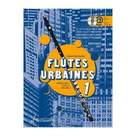 BIDON:FLUTES URBAINES REPERTOIRE 1 + CD + AUDIO ACCESS