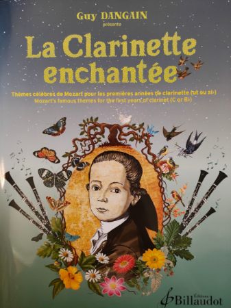 MOZART/DANGAIN:LA CLARINETTE ENCHANTEE MOZART'S FAMOUS THEMES FOR FIRST YEARS