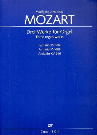 MOZART:THREE ORGAN WORKS KV 594,KV 608 & KV 616