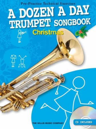 A DOZEN A DAY TRUMPET SONGBOOK CHRISTMAS + CD