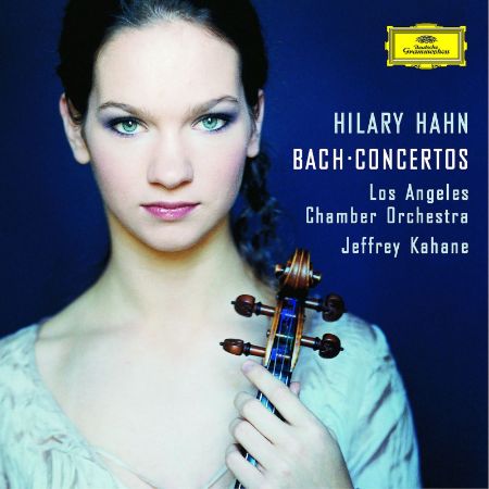 BACH:CONCERTOS/ HILARY HAHN