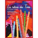 BAERT:LE REVE DE TOM POUR ENSEMBLE DE FLUTES + AUDIO ACCESS