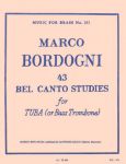 BORDOGNI:43 BEL CANTO STUDIES FOR TUBA OR BASS TROMBONE