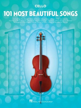 101 MOST BEAUTIFUL SONGS FOR CELLO