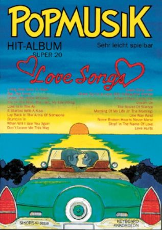 POPMUSIK HIT-ALBUM SUPER 20 LOVE SONGS AKKORDEON OR KEYBOARD