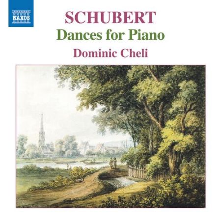 SCHUBERT:DANCES FOR PIANO/CHELI