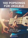 100 POPSONGS FOR UKULELE