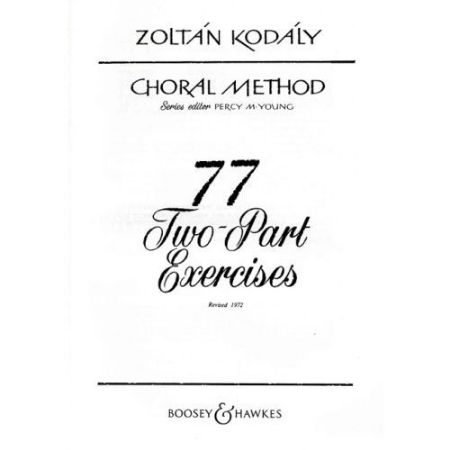 KODALY:CHORAL METHOD 77 TWO-PART EXERCISES