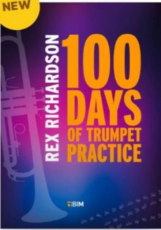 RICHARDSON:100 DAYS OF TRUMPET PRACTICE