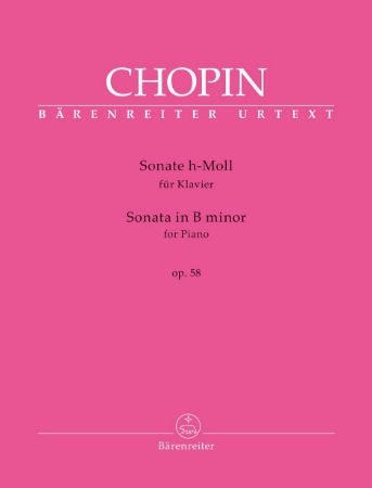 CHOPIN:SONATA H-MOLL OP.58 FOR PIANO