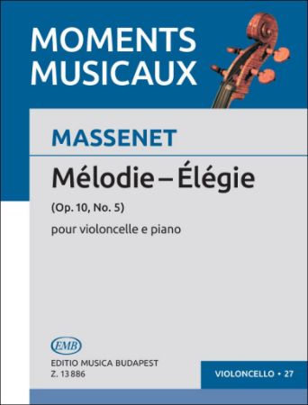 MASSENT:MELODIE-ELEGIE OP.10 NO.5 CELLO AND PIANO