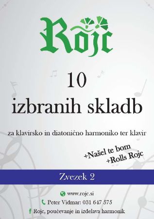 10 IZBRANIH SKLADB ZVEZEK 2 ZA KLAVIRSKO IN DIATONIČNO HARMONIKO TER KLAVIR