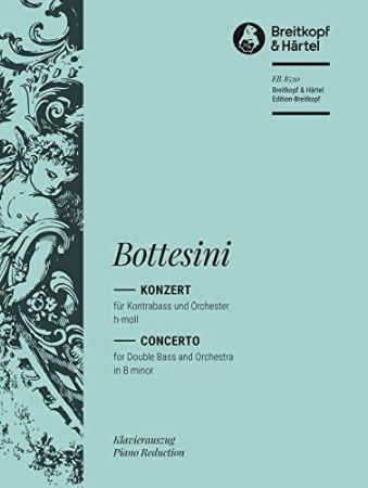 BOTTESINI:CONCERTO H-MOLL DOUBLE BASS AND PIANO