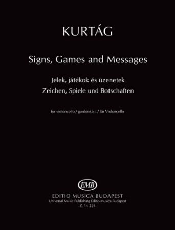 KURTAG:SINGS,GAMES AND MESSAGES FOR VIOLONCELLO