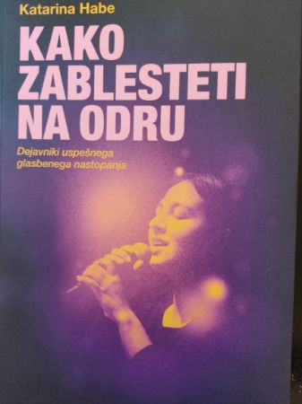 HABE KATARINA:KAKO ZABLESTETI NA ODRU